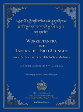 Wurzeltantra und Tantra der Erklärungen