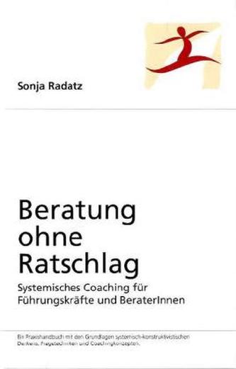 Beratung ohne Ratschlag