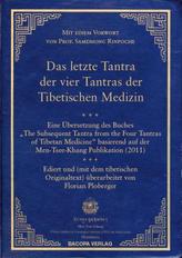 Das letzte Tantra der vier Tantras der tibetischen Medizin