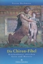 Die Chiron-Fibel