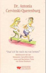 'Daaf ich Sie noch ma wat lernen?'