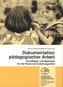 Dokumentation pädagogischer Arbeit