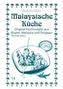Malaysische Küche