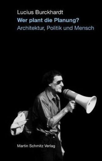Wer plant die Planung?