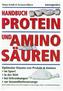 Handbuch Protein und Aminosäuren