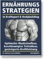 Ernährungsstrategien in Kraftsport & Bodybuilding
