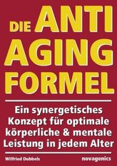 Die Anti-Aging Formel