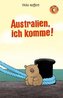 Australien, ich komme!