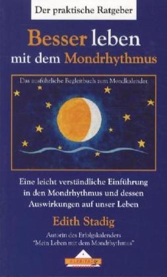Besser leben mit dem Mondrhythmus