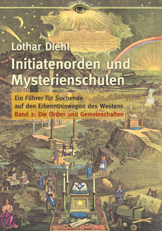 Initiatenorden und Mysterienschulen. Bd.2