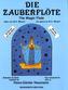 Die Zauberflöte, Leichte Bearbeitung für Klavier