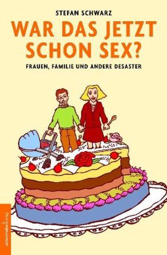 War das jetzt schon Sex?