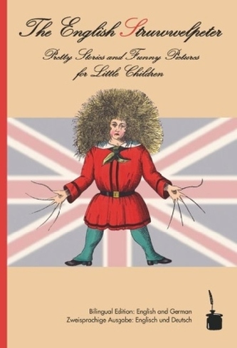 The English Struwwelpeter. Der Struwwelpeter