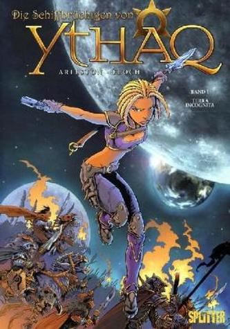 Die Schiffbrüchigen von Ythaq - Terra Incognita