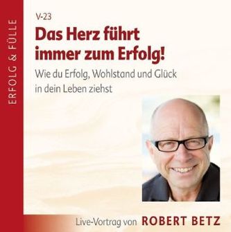Das Herz führt immer zum Erfolg!, Audio-CD