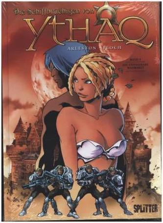 Die Schiffbrüchigen von Ythaq - Die unfassbare Wahrheit