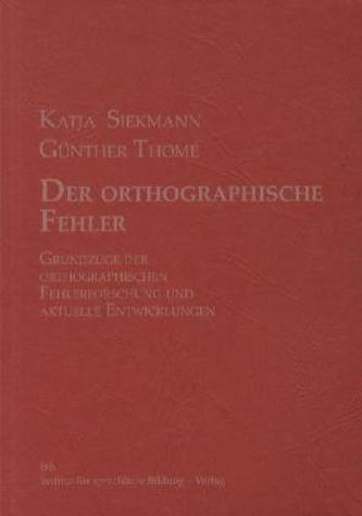 Der orthographische Fehler