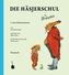 Die Häsjerschul. Die Häschenschule, hessische Ausgabe