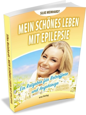 Mein schönes Leben mit Epilepsie