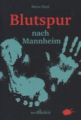 Blutspur nach Mannheim