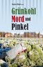 Grünkohl, Mord und Pinkel