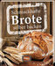 Schmackhafte Brote selber backen