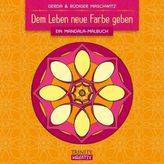 Dem Leben neue Farbe geben