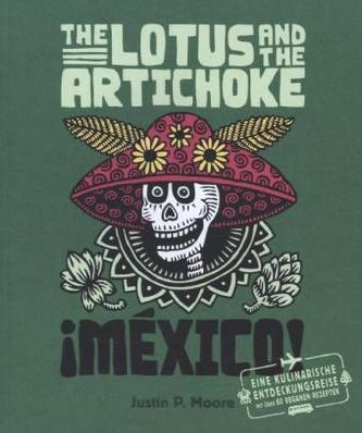 The Lotus an the Artichoke - Mexico!