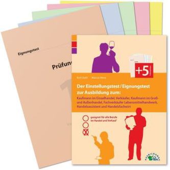 Der Einstellungstest / Eignungstest zur Ausbildung zum: Kaufmann im Einzelhandel, Verkäufer, Kaufmann im Groß- und Außenhandel,