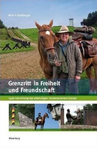 Grenzritt in Freiheit und Freundschaft