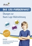 Das LRS-Förderpaket - Übungen zur Raum-Lage-Wahrnehmung, m. CD-ROM