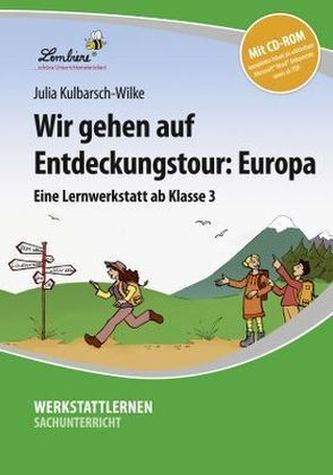 Wir gehen auf Entdeckungstour: Europa, m. CD-ROM