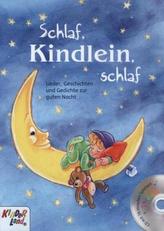 Schlaf, Kindlein, schlaf, m. 1 Audio-CD