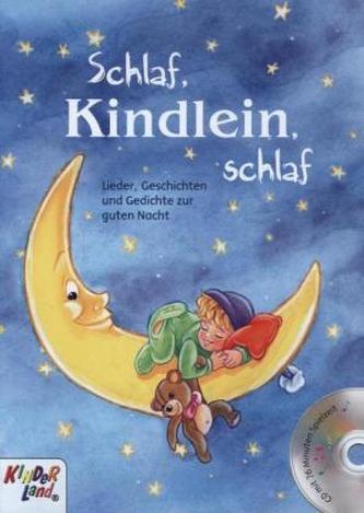 Schlaf, Kindlein, schlaf, m. 1 Audio-CD