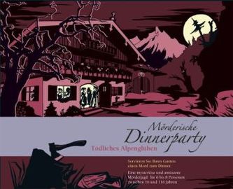 Mörderische Dinnerparty (Spiel), Tödliches Alpenglühen