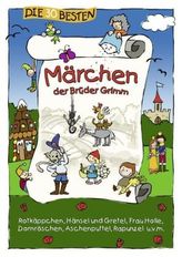 Die 30 besten Märchen der Brüder Grimm