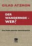 Der wandernde - Wer?