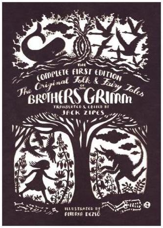 The Original Folk & Fairy Tales of the Brothers Grimm