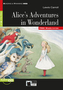 Alice's Adventures in Wonderland, w. Audio-CD