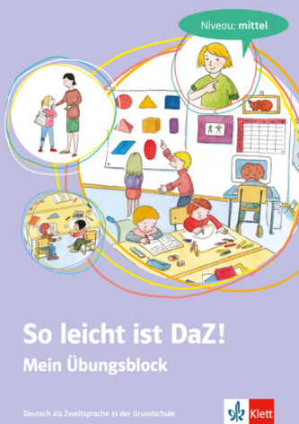So leicht ist DaZ! - Mein Übungsblock, Niveau: mittel