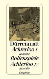 Achterloo I. Rollenspiele. Achterloo IV