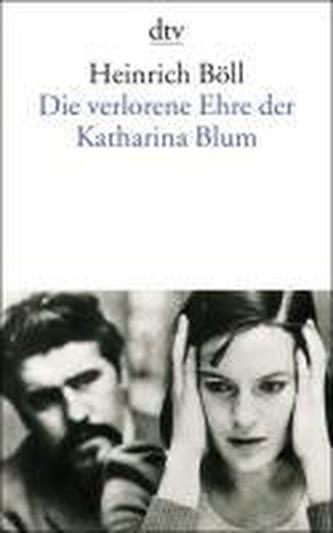 Die verlorene Ehre der Katharina Blum