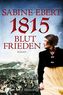 1815 - Blutfrieden