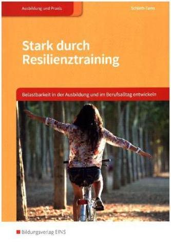 Stark durch Resilienztraining