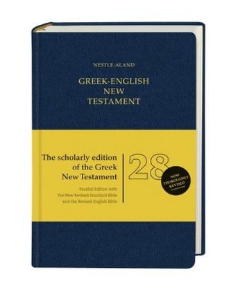 Novum Testamentum Graece, 28. Aufl., Greek-English New Testament, Parallel Edition