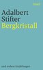 Bergkristall und andere Erzählungen