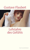 Lehrjahre des Gefühls