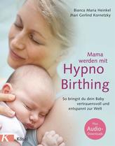 Mama werden mit Hypnobirthing