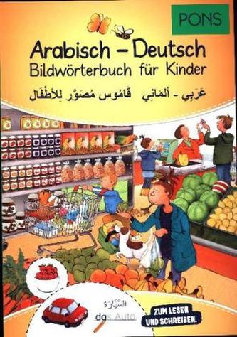 PONS Bildwörterbuch für Kinder Arabisch-Deutsch