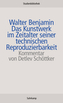 Das Kunstwerk im Zeitalter seiner technischen Reproduzierbarkeit